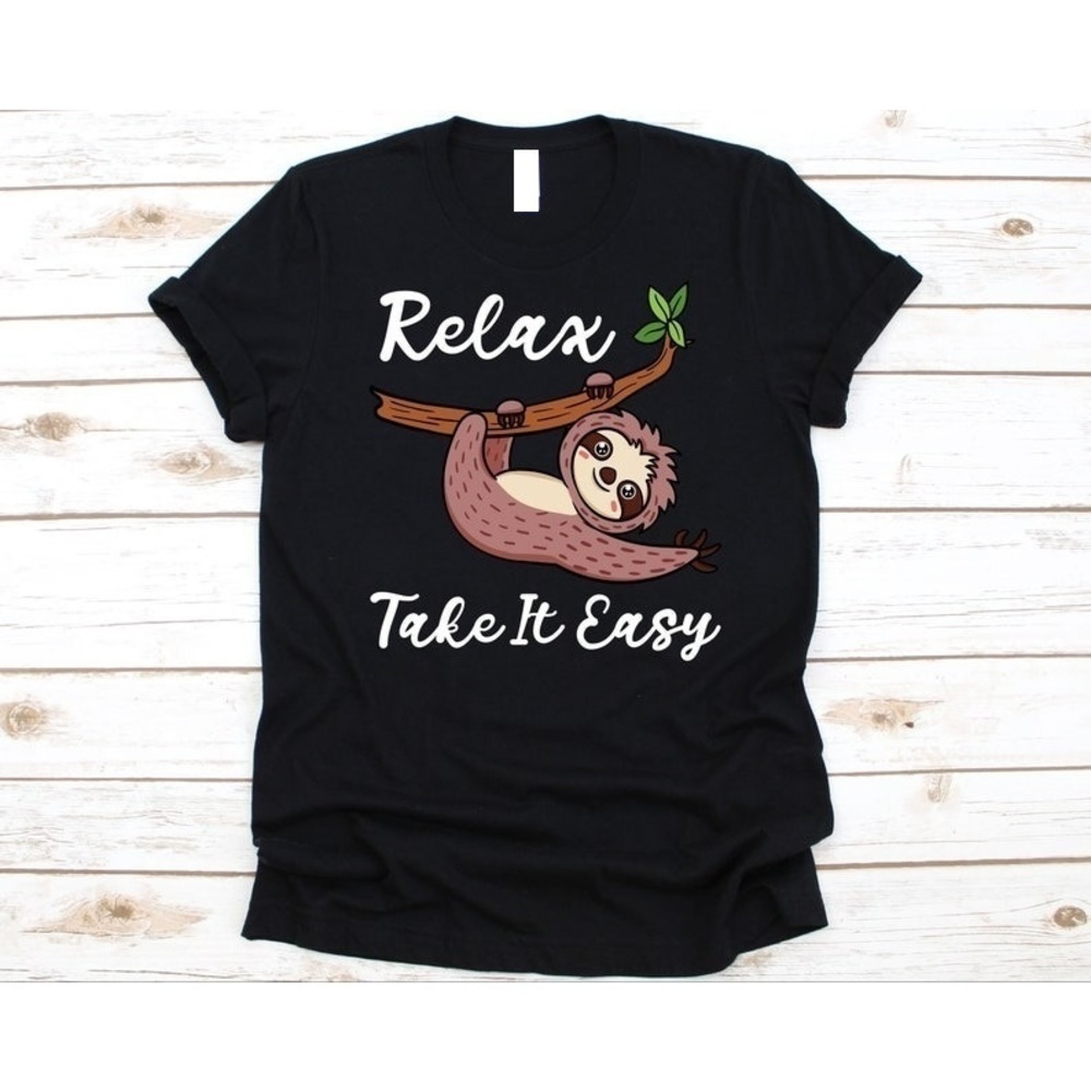 Relax Take It Easy Funny Sloth Lover Casual Graphic T-Shirt